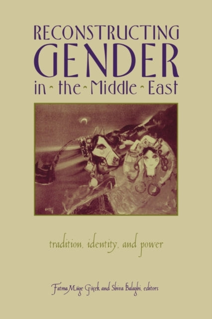 Book cover of: Reconstructing Gender in Middle East. By: Balaghi Shiva