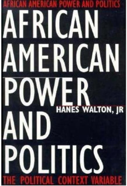 Book cover of: African American Power and Politics