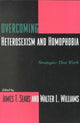 Book cover of: Overcoming Heterosexism and Homophobia