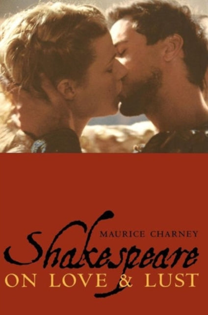 Book cover of: Shakespeare on Love and Lust