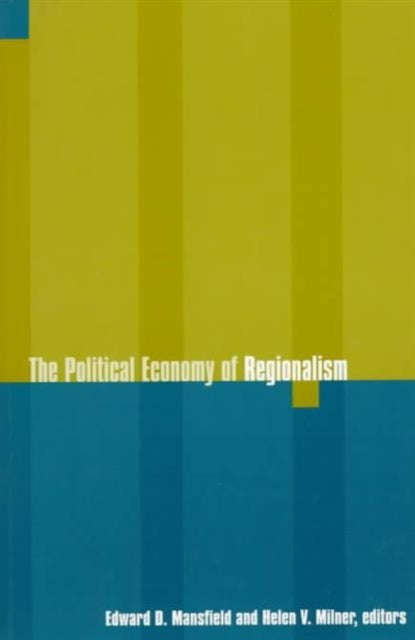 Book cover of: Political Economy of Regionalism