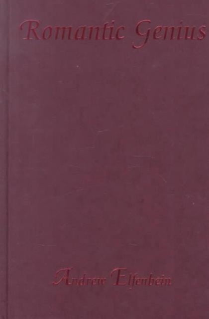 Book cover of: Romantic Genius