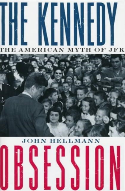 Book cover of: Kennedy Obsession