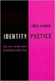 Book cover of: Identity Poetics. By: Linda Garber