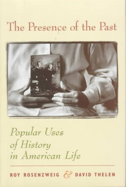 Book cover of: Presence of the Past