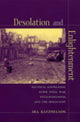 Book cover of: Desolation and Enlightenment. By: Ira Katznelson