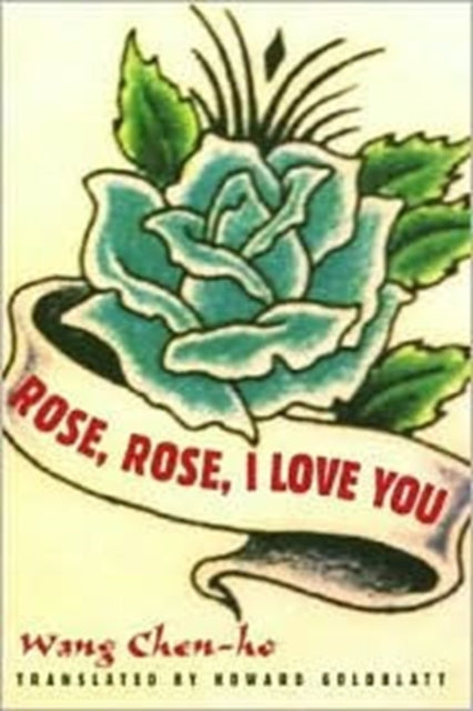 Book cover of: Rose, Rose, I Love You