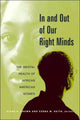 Book cover of: In and Out of Our Right Minds