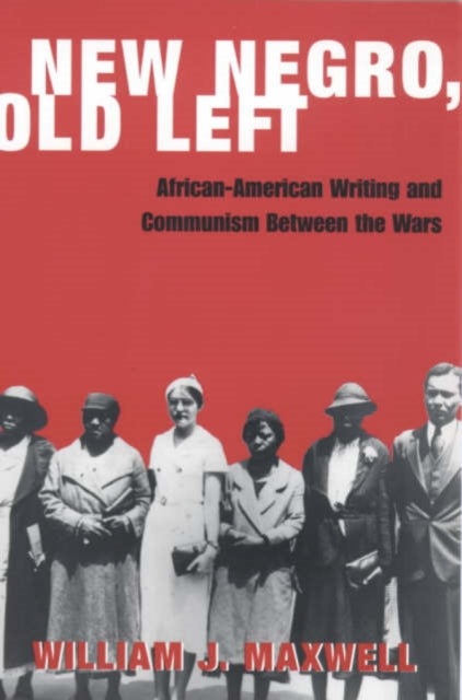 Book cover of: New Negro, Old Left