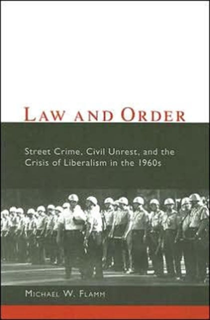 Book cover of: Law and Order. By: Michael W. Flamm