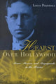 Book cover of: Hearst Over Hollywood. By: Louis Pizzitola