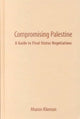 Book cover of: Compromising Palestine. By: Aharon Klieman