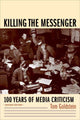 Book cover of: Killing the Messenger. By: Tom Goldstein