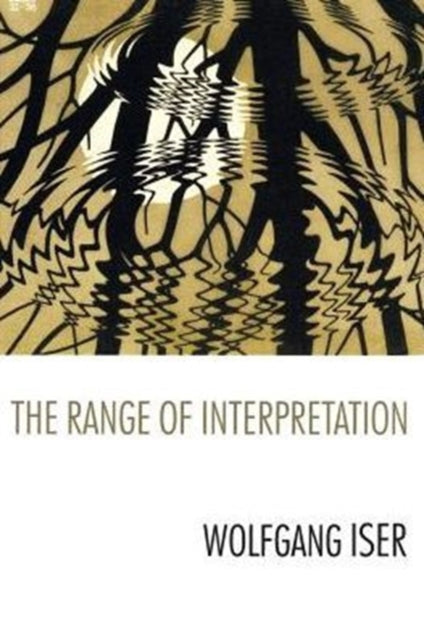 Book cover of: Range of Interpretation. By: Wolfgang Iser