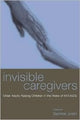 Book cover of: Invisible Caregivers. By: Daphne Joslin