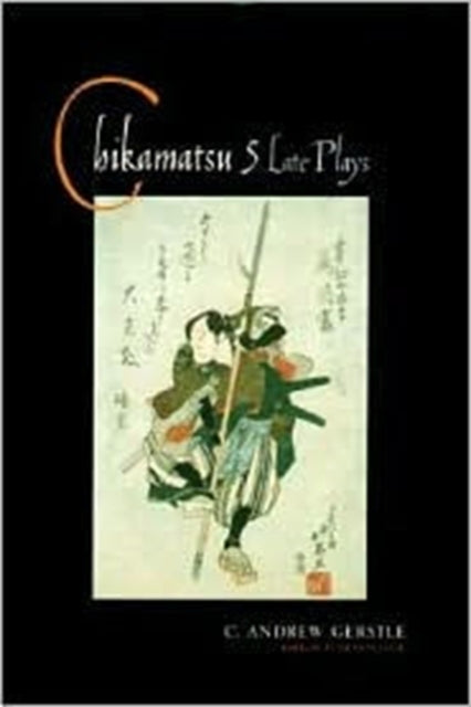 Book cover of: Chikamatsu. By: C. Andrew Gerstle