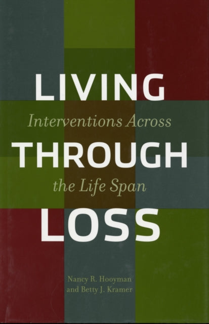 Book cover of: Living Through Loss