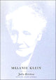 Book cover of: Melanie Klein. By: Julia Kristeva