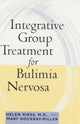 Book cover of: Integrative Group Treatment for Bulimia Nervosa. By: M.D., Helen Riess