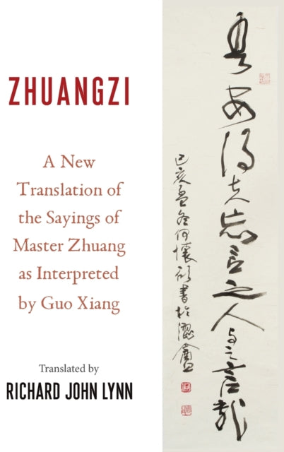 Book cover of: Zhuangzi. By: Richard John Lynn