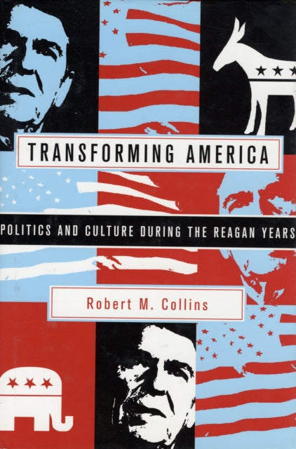 Book cover of: Transforming America. By: Robert M. Collins