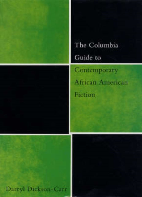 Book cover of: Columbia Guide to Contemporary African American Fiction