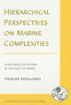 Book cover of: Hierarchical Perspectives on Marine Complexities. By: Spencer Apollonio