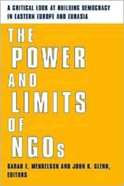 Book cover of: Power and Limits of NGOs