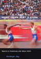 Book cover of: More Than Just a Game. By: Kathryn Jay