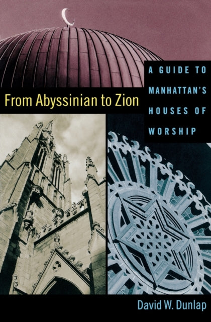 Book cover of: From Abyssinian to Zion. By: David W. Dunlap