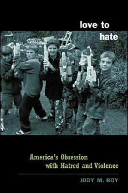 Book cover of: Love to Hate. By: Jody Roy