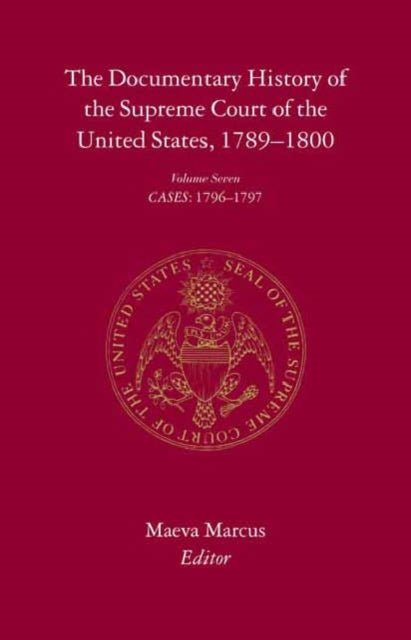 Book cover of: Documentary History of the Supreme Court of the United States, 1789-1800. By: Maeva Marcus