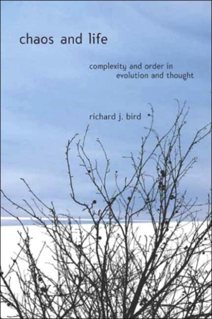 Book cover of: Chaos and Life. By: Richard J. Bird