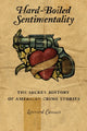 Book cover of: Hard-Boiled Sentimentality. By: Leonard Cassuto