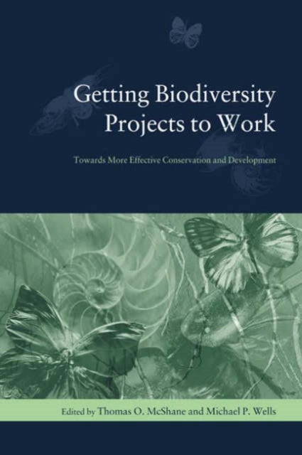 Book cover of: Getting Biodiversity Projects to Work