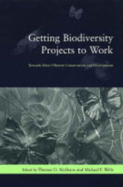 Book cover of: Getting Biodiversity Projects to Work
