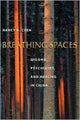 Book cover of: Breathing Spaces. By: Nancy N. Chen