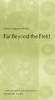 Book cover of: Far Beyond the Field. By: Makoto Ueda