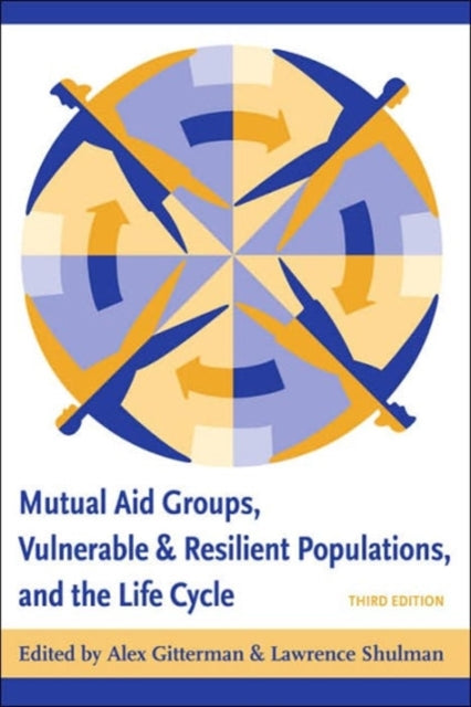 Book cover of: Mutual Aid Groups, Vulnerable and Resilient Populations, and the Life Cycle
