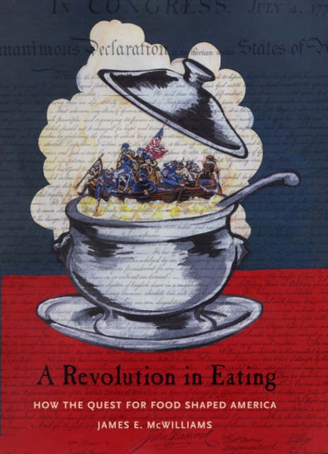 Book cover of: Revolution in Eating. By: James E. McWilliams
