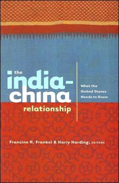 Book cover of: India-China Relationship