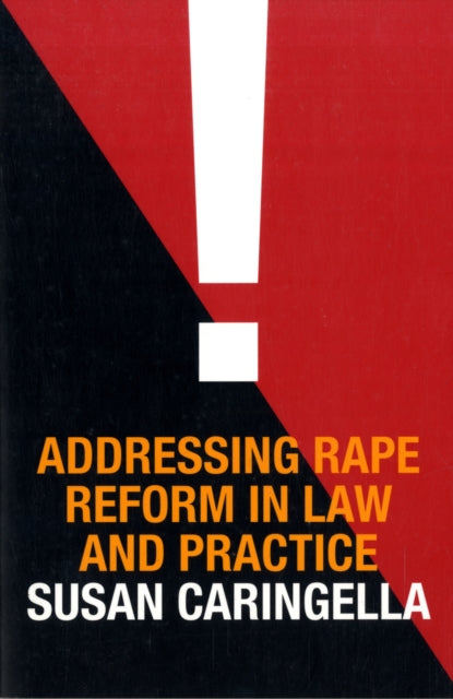 Book cover of: Addressing Rape Reform in Law and Practice. By: Susan Caringella
