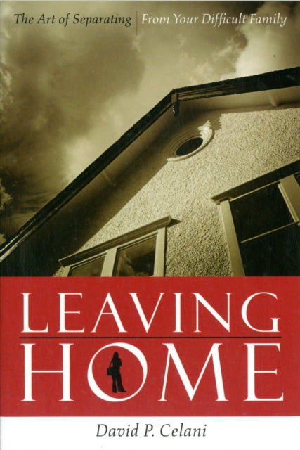 Book cover of: Leaving Home. By: David P. Celani