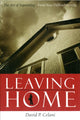 Book cover of: Leaving Home. By: David P. Celani