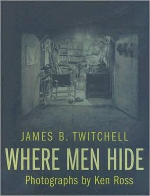 Book cover of: Where Men Hide. By: Ken Ross