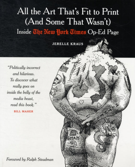 Book cover of: All the Art That's Fit to Print (And Some That Wasn't). By: Jerelle Kraus