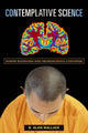 Book cover of: Contemplative Science. By: B. Alan Wallace