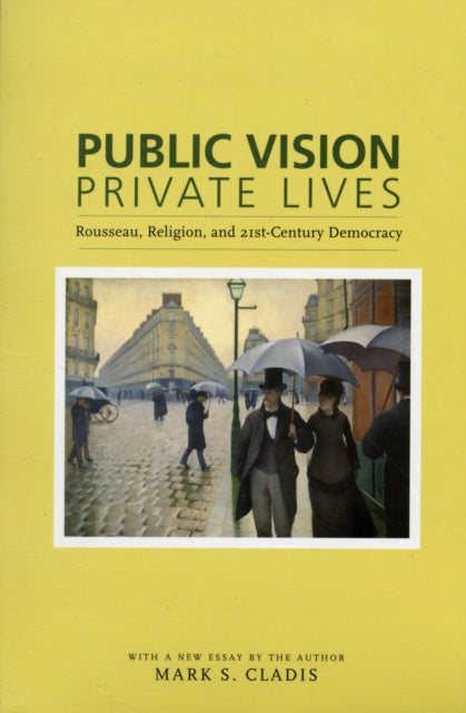 Book cover of: Public Vision, Private Lives. By: Mark S. Cladis, Mark Sydney Cladis