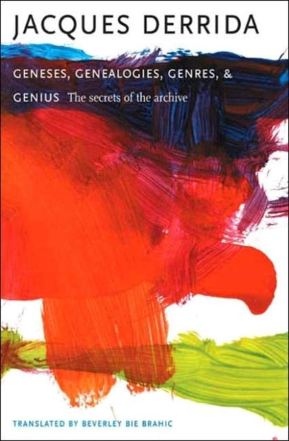 Book cover of: Geneses, Genealogies, Genres, and Genius. By: Jacques Derrida