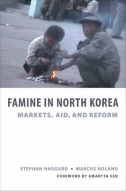 Book cover of: Famine in North Korea. By: Stephan Haggard